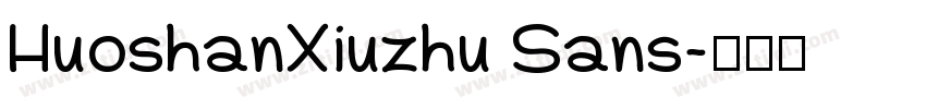 HuoshanXiuzhu Sans字体转换
